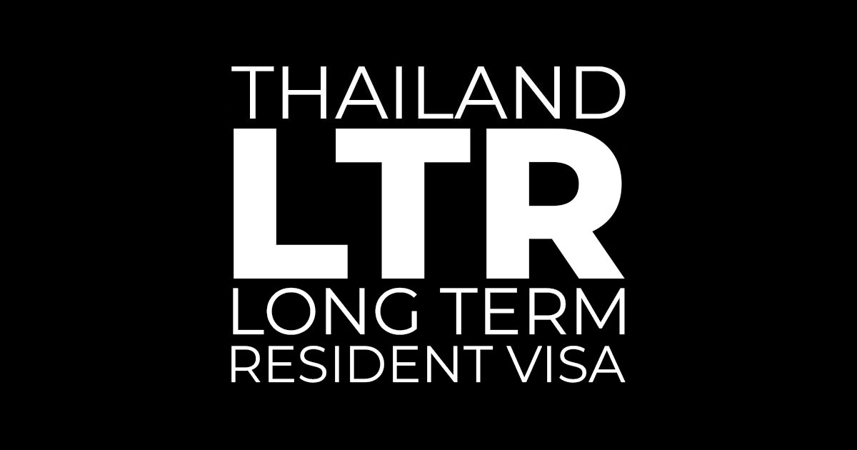 Long-term Resident (LTR) Visa